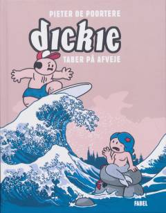 Dickie : taber på afveje