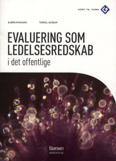 Evaluering som ledelsesredskab i det offentlige