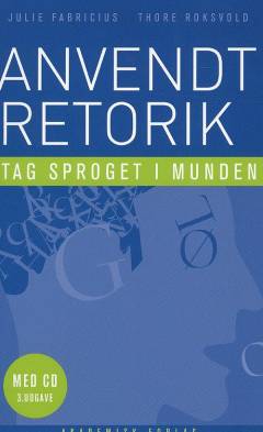 Anvendt retorik - tag sproget i munden