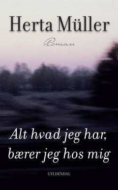 Alt hvad jeg har, bærer jeg hos mig