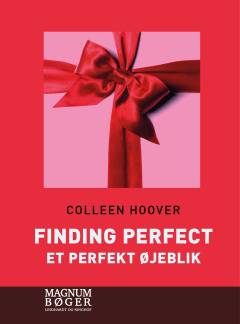 Finding perfect - et perfekt øjeblik (Stor skrift)