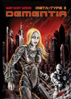 Meta-type. Bind 2 : Dementia