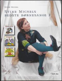 Stine Michels bedste børnesange 1