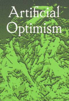 Artificial optimism
