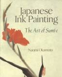 Japanese ink painting : the art of sumi-e