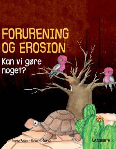 Forurening og erosion : kan vi gøre noget?