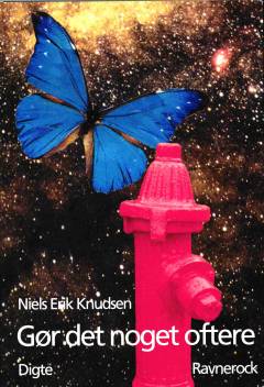 Gør det noget oftere : digte