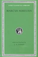 The communings with himself of Marcus Aurelius, emperor of Rome : together with his speeches and sayings