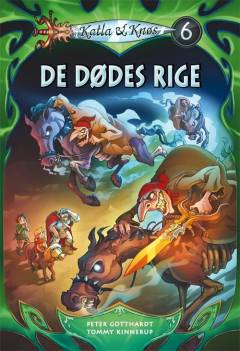 Katla & Knøs. 6 : De dødes rige