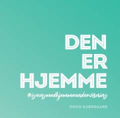 Den er hjemme : #igangmedhjemmeundervisning