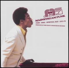 Mainstream funk : funk - soul - spiritual jazz - 1971-1975