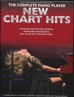 The complete piano player - new chart hits : based on the best-selling piano method by Kenneth Baker