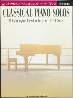 Classical piano solos : fifth grade\ : 19 original keyboard pieces from Baroque to Early 20th century