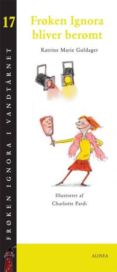 Frøken Ignora bliver berømt