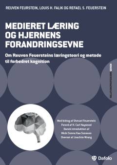 Medieret læring og hjernens forandringsevne : om Reuven Feuersteins læringsteori og metode til forbedret kognition