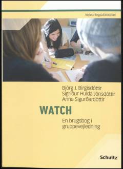 WATCH : en brugsbog i gruppevejledning