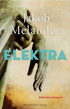 Elektra : kriminalroman