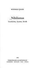 Nihilismus : Geschichte, System, Kritik
