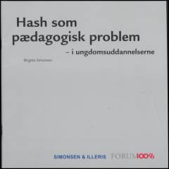 Hash som pædagogisk problem - i ungdomsuddannelserne