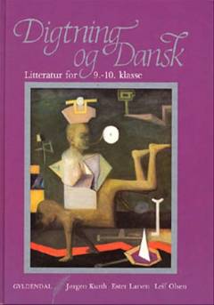 Digtning og dansk - litteratur for 9.-10. klasse
