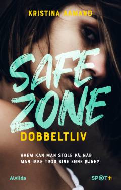 Dobbeltliv (Safe Zone)