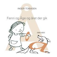 Fanni og Åge og året der gik : å