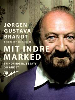 Mit indre marked : erindringer, essays og andet