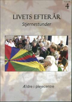 Livets efterår. Film nr. 4 : Stjernestunder
