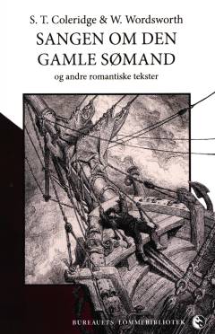 Sangen om den gamle sømand - og andre romantiske tekster