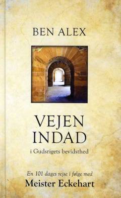 Vejen indad - i Gudsrigets bevidsthed