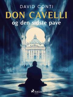 Don Cavelli og den sidste pave : den anden mission