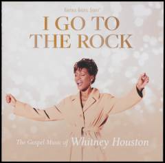 I go to the rock : the gospel music of Whitney Houston