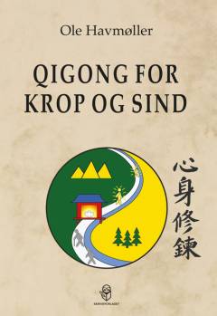Qigong for krop og sind