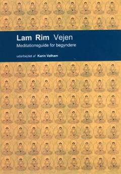 Lam rim vejen : meditationsguide for begyndere