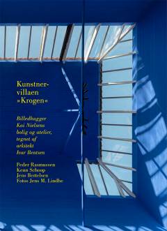 Kunstnervillaen "Krogen" : billedhugger Kai Nielsens bolig og atelier, tegnet af arkitekt Ivar Bentsen