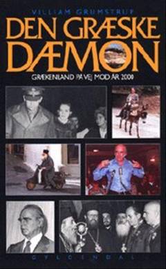 Den græske dæmon : Grækenland på vej mod år 2000