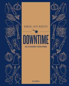 Downtime : deliciousness derhjemme