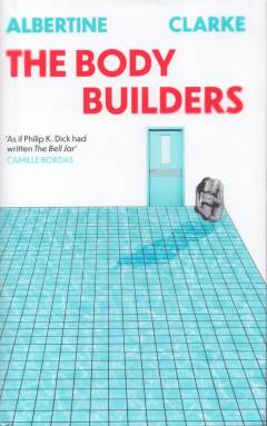 The body builders : a novel