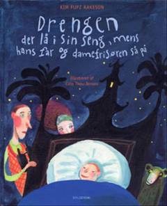 Drengen der lå i sin seng, mens hans far og damefrisøren så på