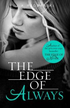 The edge of always