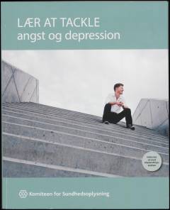 Lær at tackle angst og depression