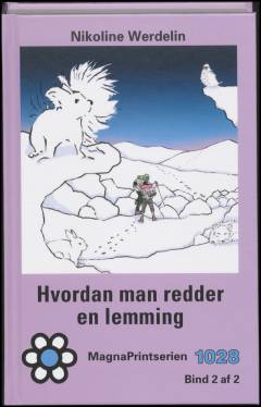 Hvordan man redder en lemming. Bind 2 (Stor skrift)