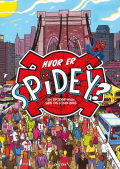 Hvor er Spidey? : en Spider-Man søg og find-bog