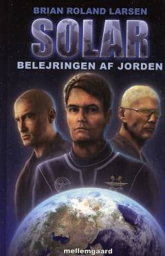 Solar. Bind 5 : Belejringen af Jorden