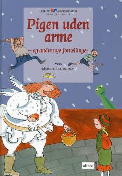 Pigen uden arme - og andre nye fortællinger