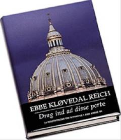 Drag ind ad disse porte : 14 beretninger om kirkerne i den indre by