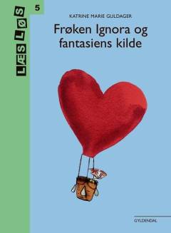 Frøken Ignora og fantasiens kilde
