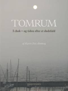 Tomrum : i chok - og tiden efter et dødsfald