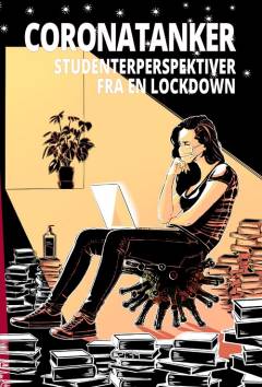 Coronatanker : studenterperspektiver fra en lockdown
