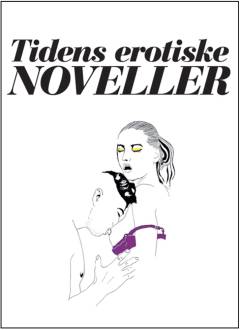 Tidens erotiske noveller. Volume 3